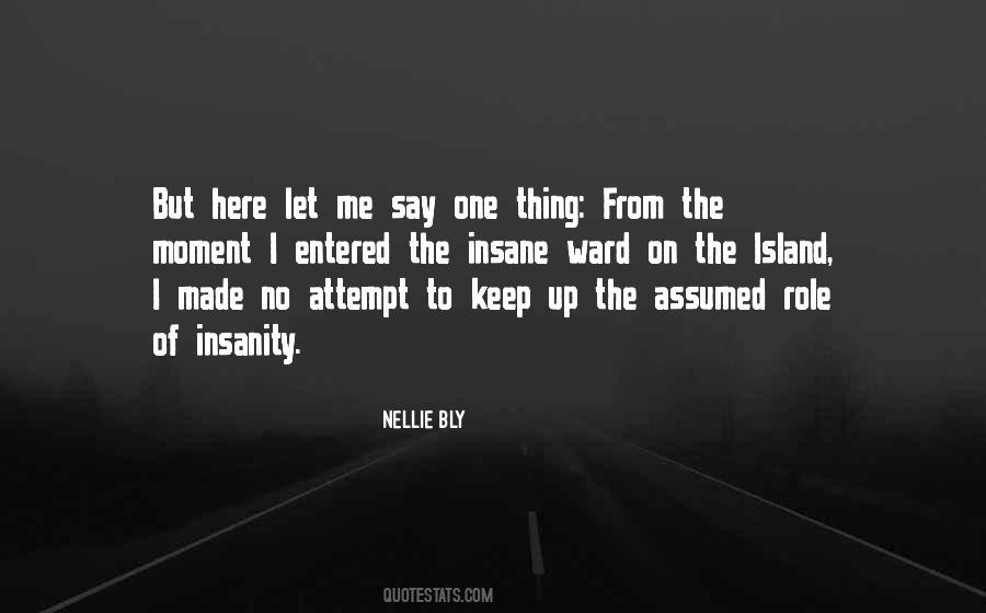 Nellie Bly Quotes #600399