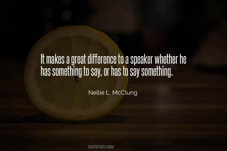 Nellie L. McClung Quotes #723034