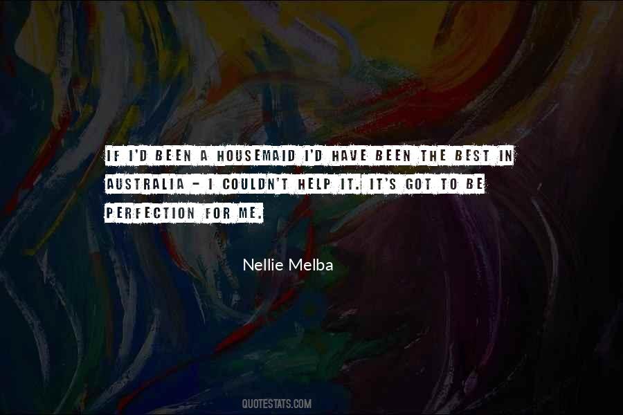 Nellie Melba Quotes #1142406