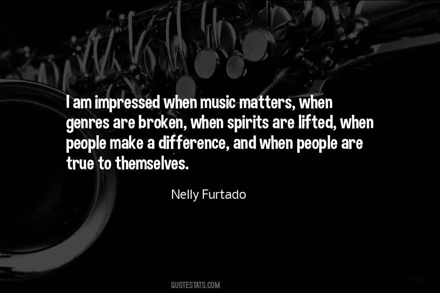 Nelly Furtado Quotes #1257476