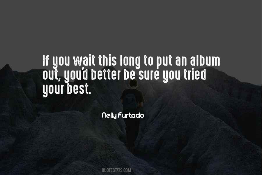 Nelly Furtado Quotes #147868