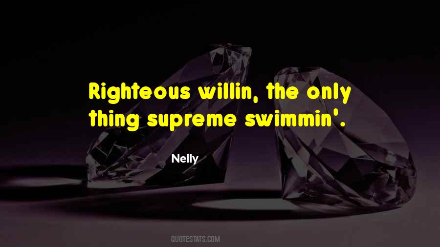 Nelly Quotes #670794