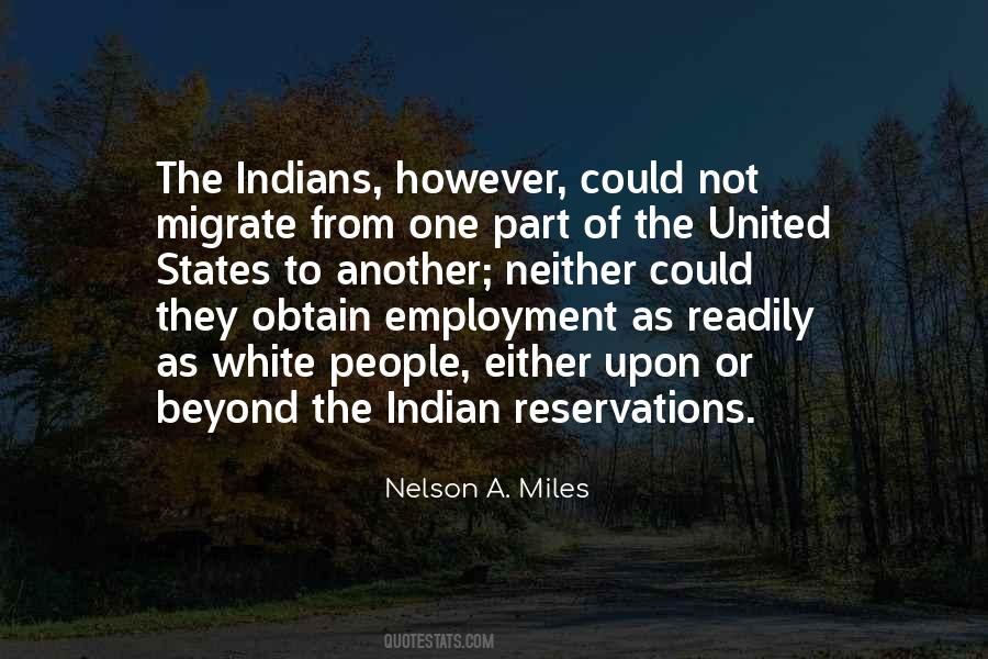 Nelson A. Miles Quotes #1182132