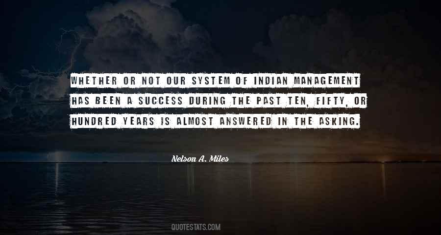 Nelson A. Miles Quotes #1456148