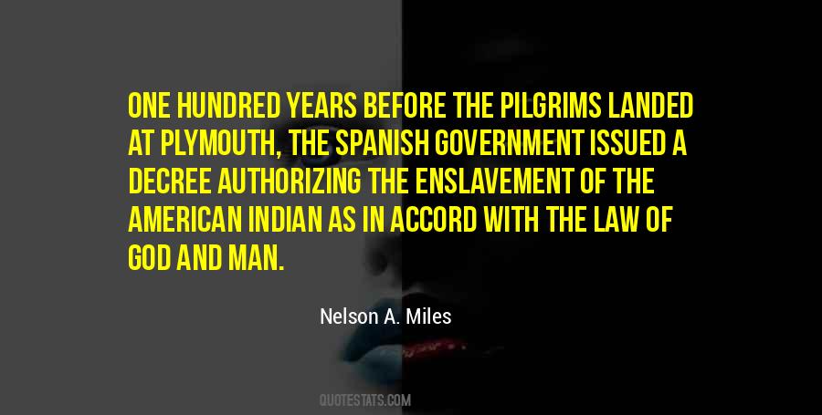 Nelson A. Miles Quotes #17365