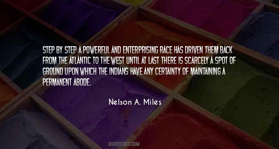 Nelson A. Miles Quotes #1789144