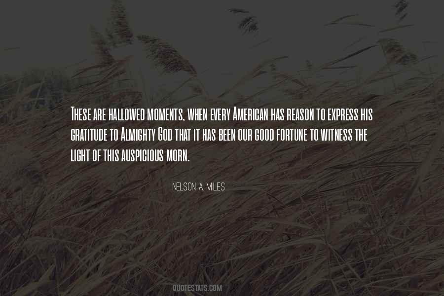 Nelson A. Miles Quotes #612570