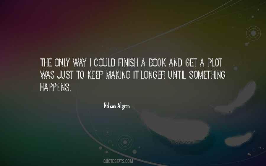 Nelson Algren Quotes #1323729