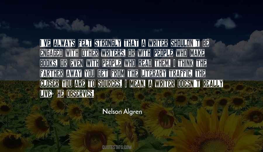 Nelson Algren Quotes #1330561