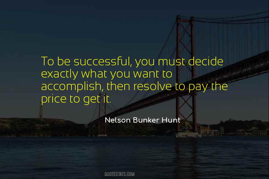 Nelson Bunker Hunt Quotes #977306