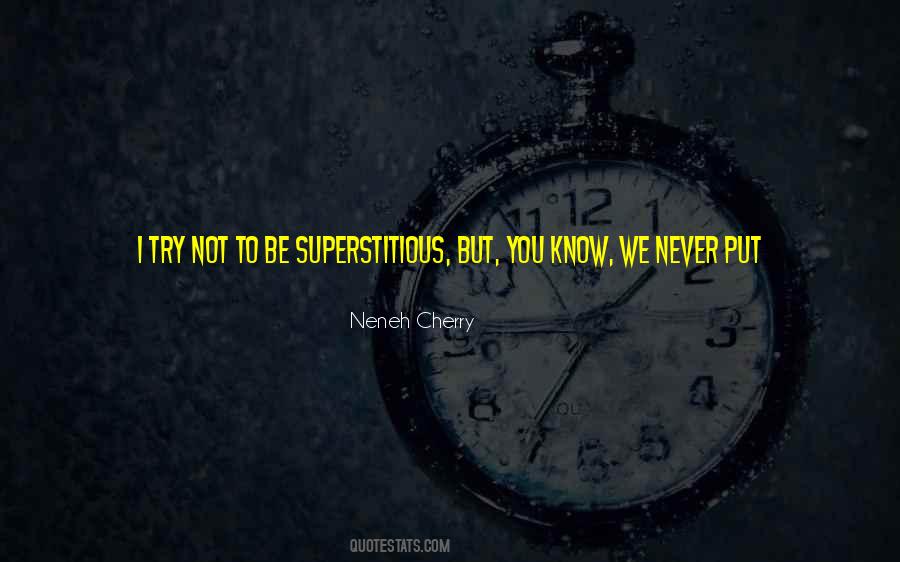 Neneh Cherry Quotes #1294323