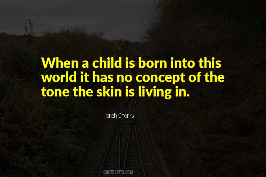 Neneh Cherry Quotes #1732345