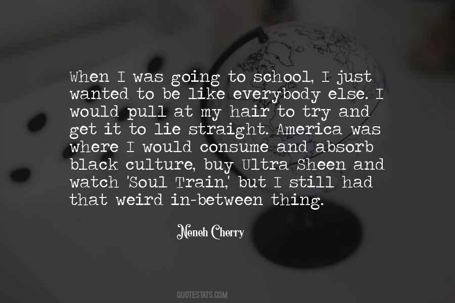 Neneh Cherry Quotes #194744