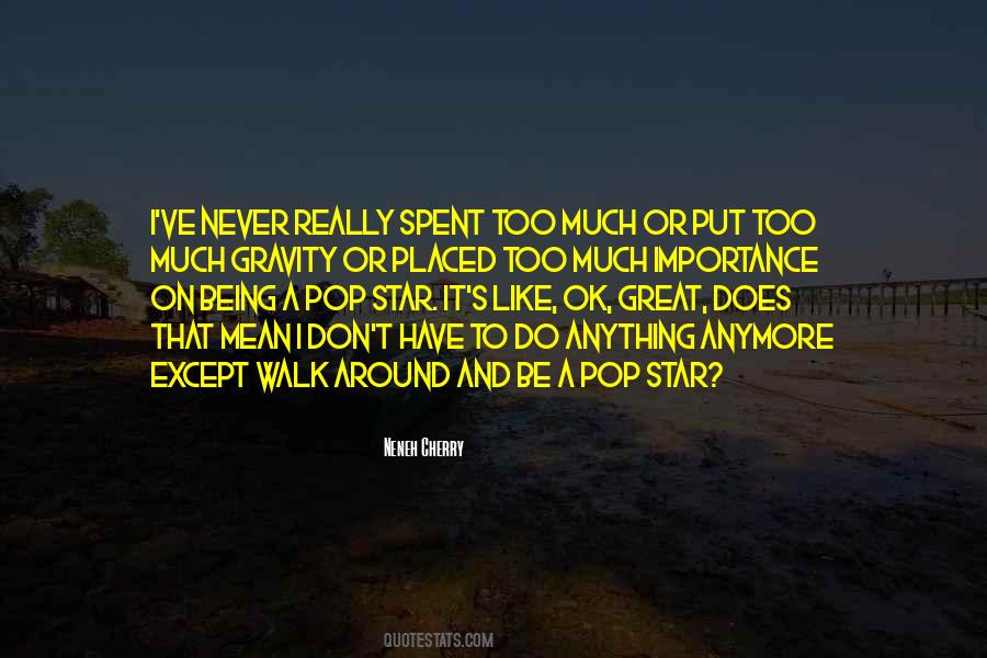 Neneh Cherry Quotes #691317