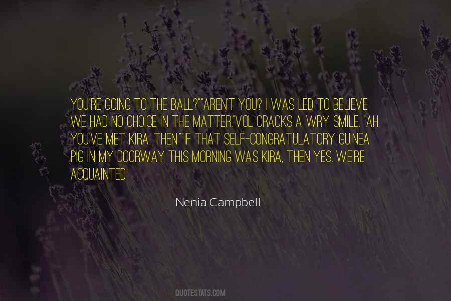 Nenia Campbell Quotes #537730