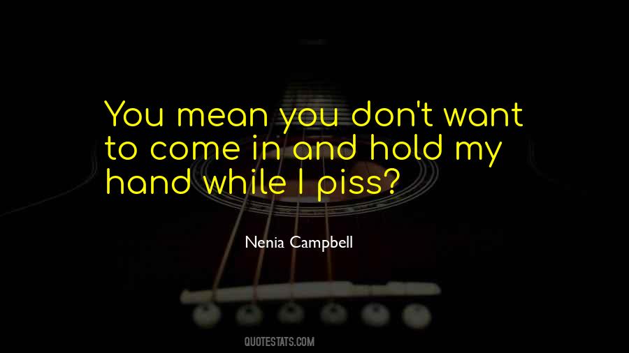 Nenia Campbell Quotes #910702