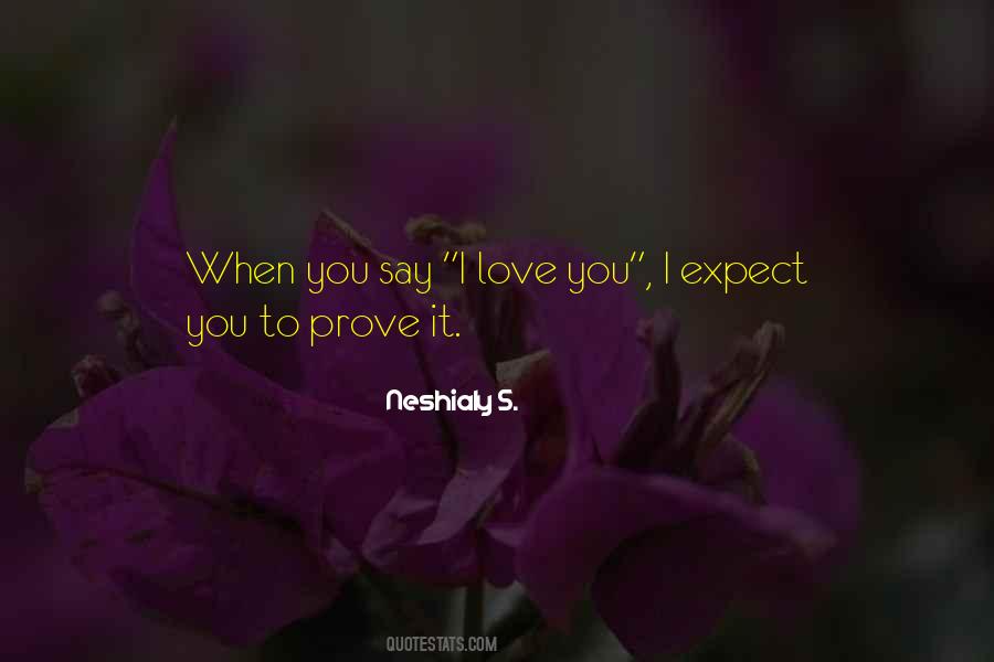 Neshialy S. Quotes #1557542 Neshialy S. Quotes #1557542