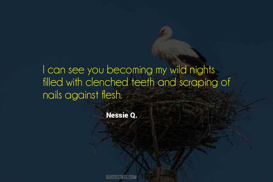 Nessie Q. Quotes #1796653