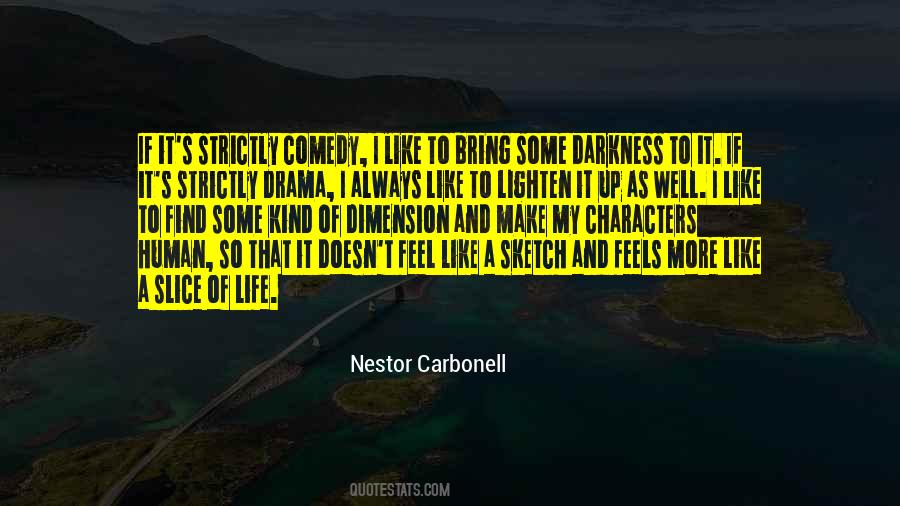 Nestor Carbonell Quotes #207928