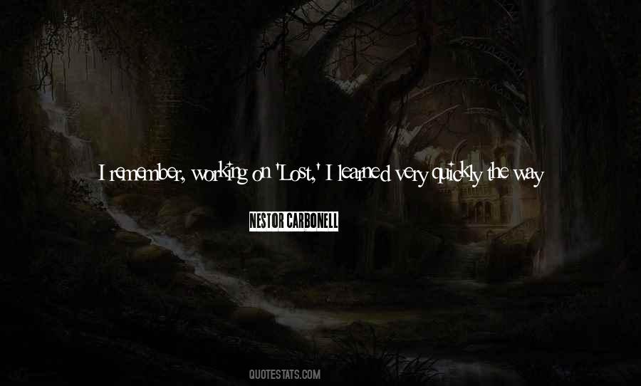 Nestor Carbonell Quotes #640035