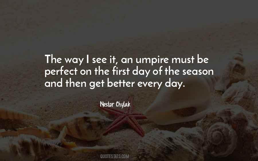 Nestor Chylak Quotes #1678160 Nestor Chylak Quotes #1678160