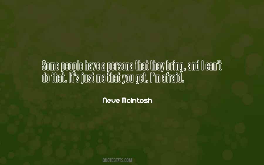 Neve McIntosh Quotes #1118595