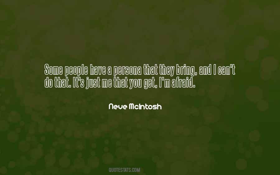 Neve McIntosh Quotes #1118595 Neve McIntosh Quotes #1118595