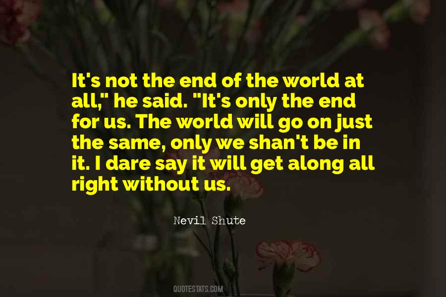 Nevil Shute Quotes #501403