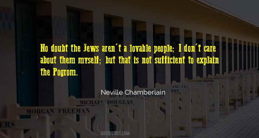 Neville Chamberlain Quotes #1480840