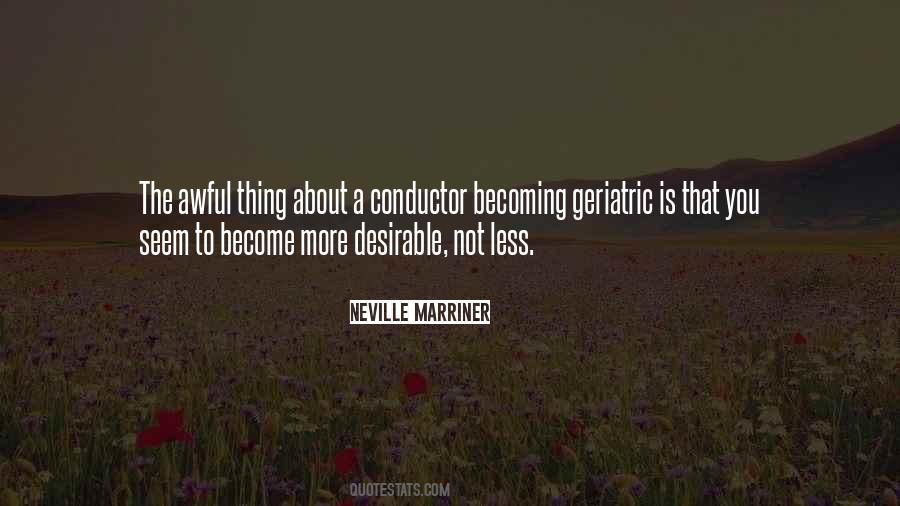 Neville Marriner Quotes #1322371