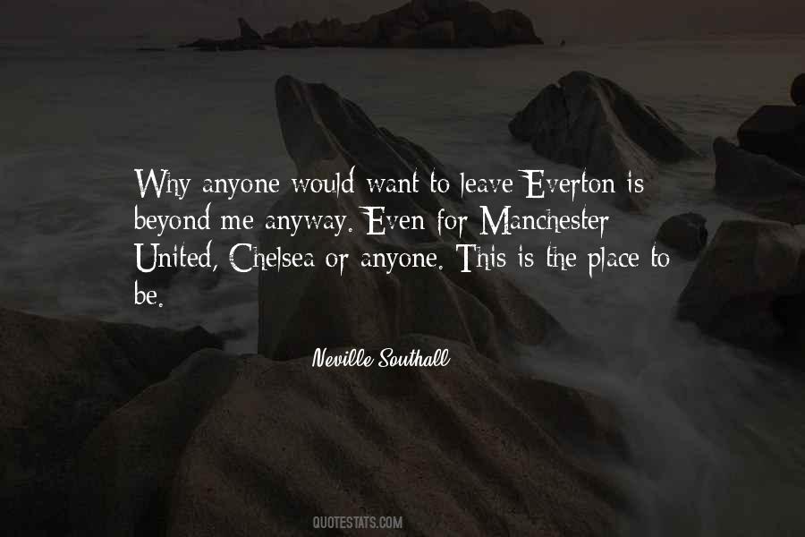 Neville Southall Quotes #1008899