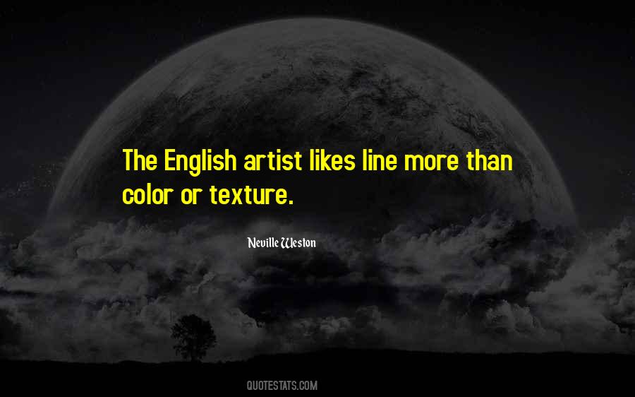 Neville Weston Quotes #1098304