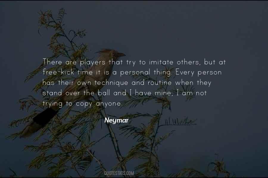Neymar Quotes #1139152