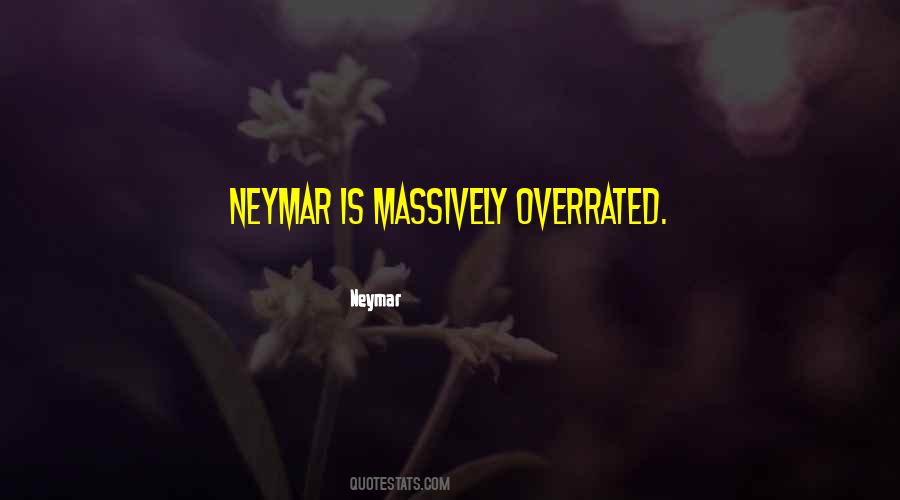 Neymar Quotes #1416169