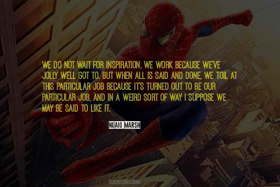 Ngaio Marsh Quotes #502155