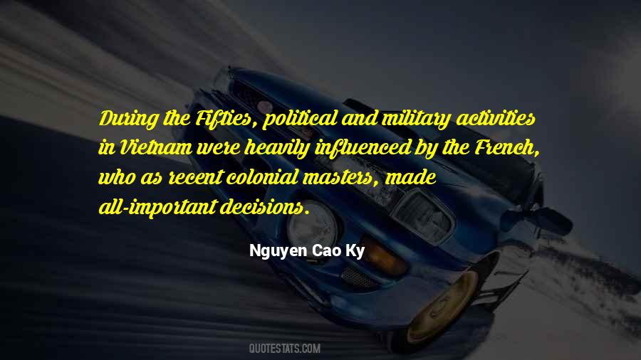 Nguyen Cao Ky Quotes #747304