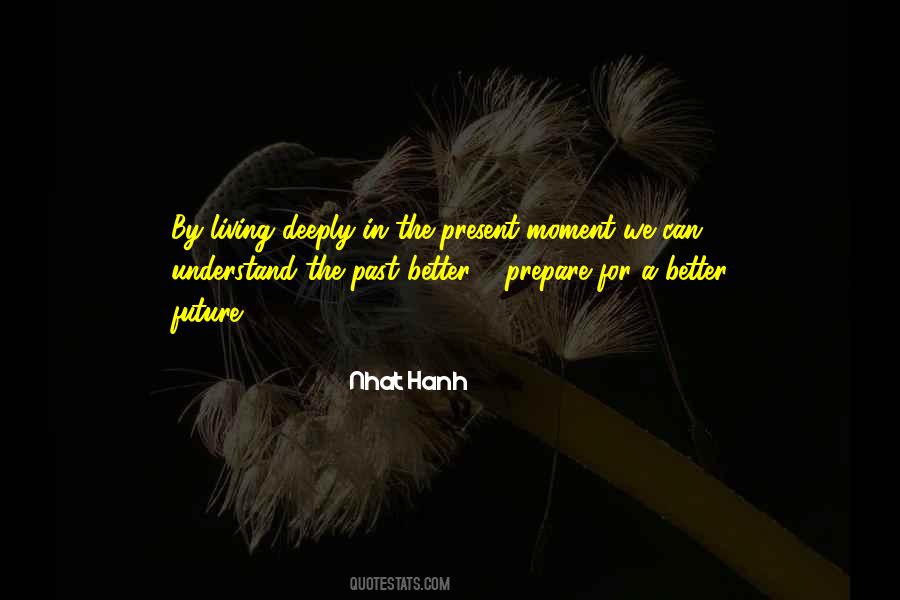 Nhat Hanh Quotes #1514053 Nhat Hanh Quotes #1514053