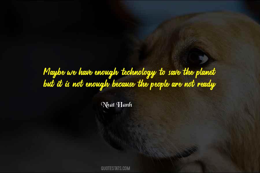 Nhat Hanh Quotes #1649343