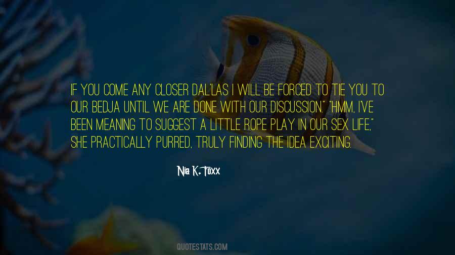 Nia K. Foxx Quotes #254193 Nia K. Foxx Quotes #254193