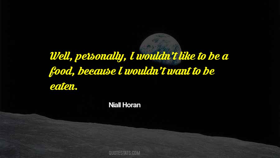 Niall Horan Quotes #1317533