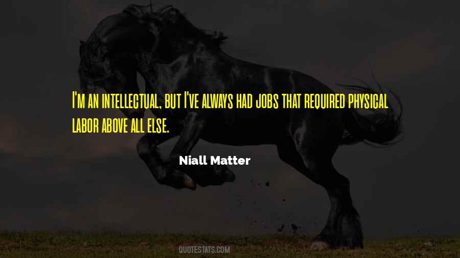 Niall Matter Quotes #550194