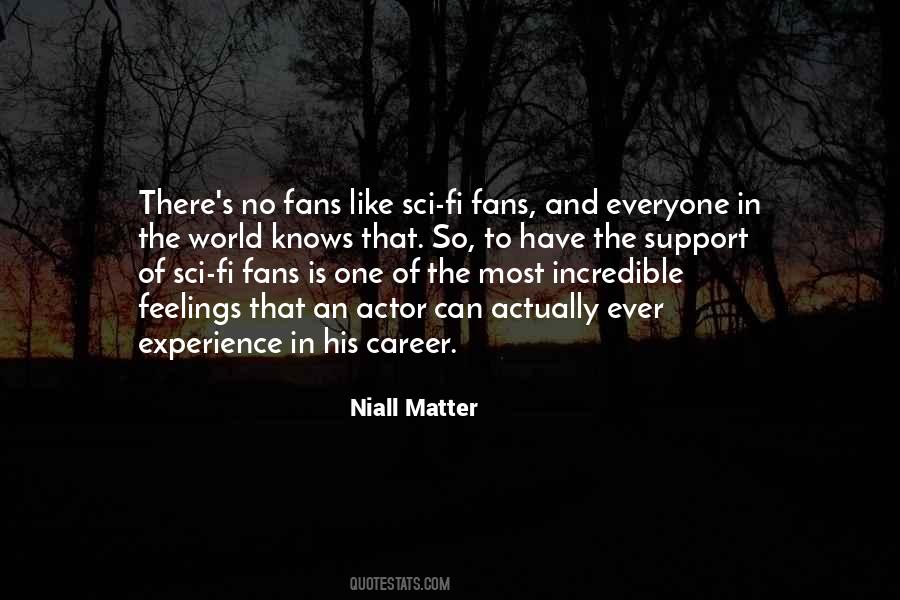 Niall Matter Quotes #783799