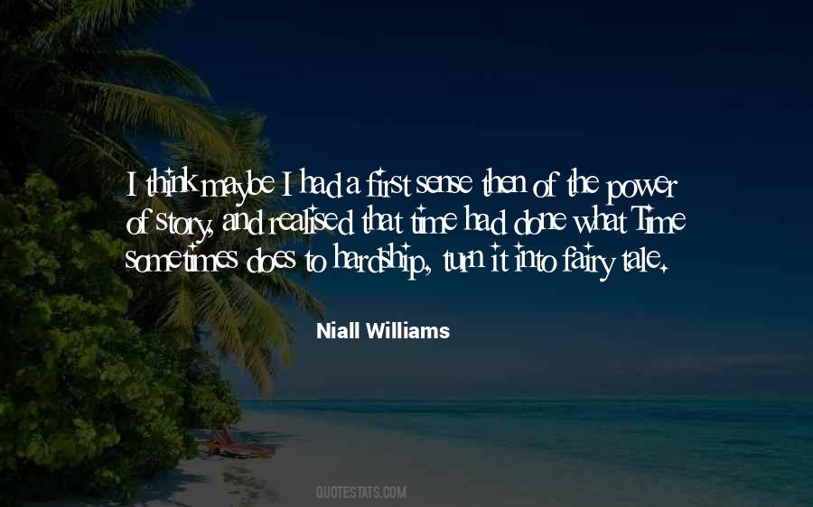 Niall Williams Quotes #726155