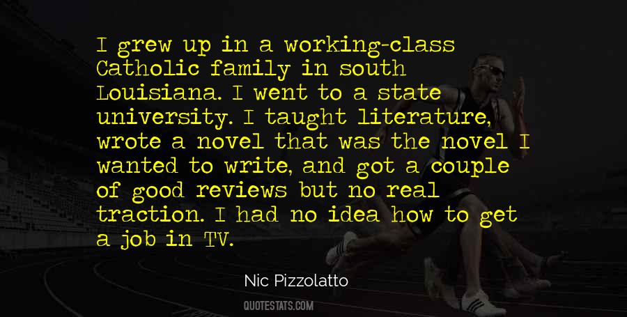 Nic Pizzolatto Quotes #1209126