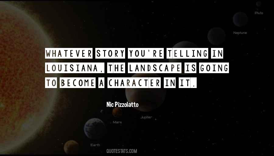 Nic Pizzolatto Quotes #646253