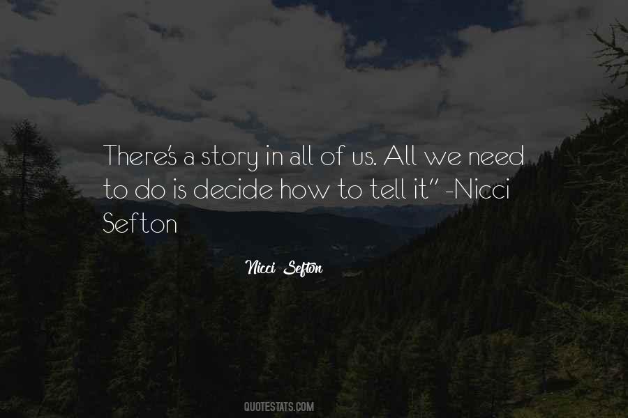 Nicci Sefton Quotes #1482035