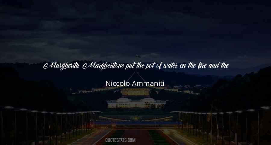 Niccolo Ammaniti Quotes #1163780