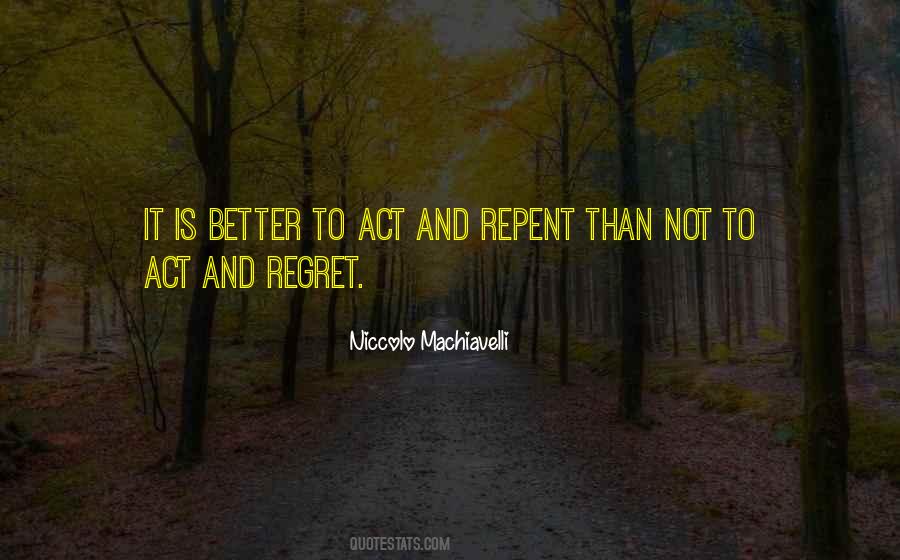 Niccolo Machiavelli Quotes #1357296