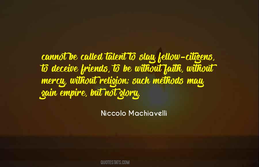 Niccolo Machiavelli Quotes #340596