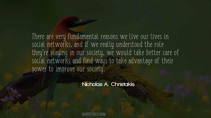 Nicholas A. Christakis Quotes #1390309